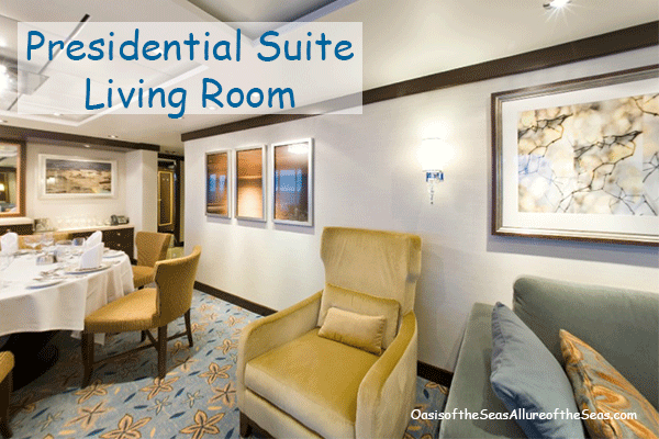 Presidential Suite on Oasis of the Seas and Allure of the Seas, Royal Caribbean Cruise Line